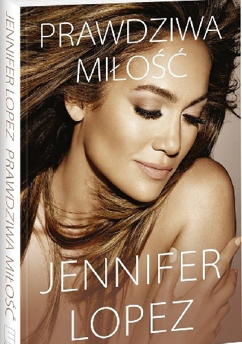 Okładka: Jennifer Lopez - Prawdziwa miłość