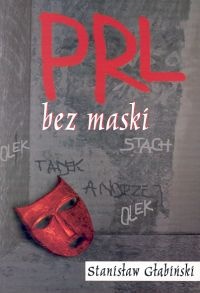 Okładka: Stanisław Głąbiński - PRL bez maski