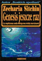 Okładka: Zecharia Sitchin - Genesis jeszcze raz