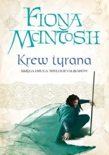 Okładka: Fiona McIntosh - Krew tyrana