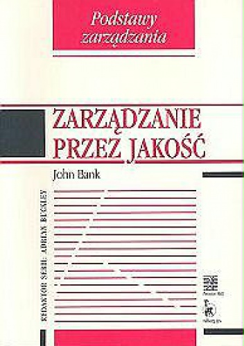 Okładka: John Bank - Zarządzanie przez jakość