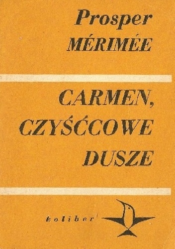 Okładka: Prosper Merimee - Carmen. Czyśćcowe dusze