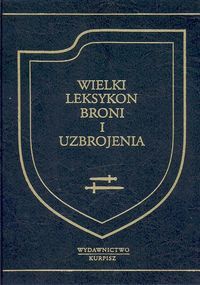 Okładka: Borys Trubnikow - Borys Trubnikow. Wielki leksykon broni i uzbrojenia.