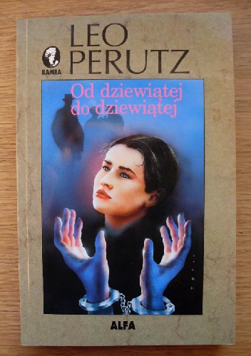Okładka: Leo Perutz - Od dziewiątej do dziewiątej: romans namiętności