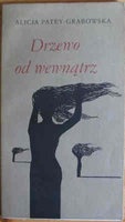 Okładka: Alicja Patey-Grabowska - Drzewo od wewnątrz