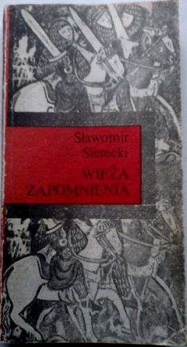 Okładka: Sławomir Sierecki - Wieża Zapomnienia