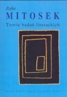 Okładka: Zofia Mitosek - Teorie badań literackich