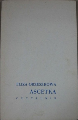 Okładka: Eliza Orzeszkowa - Ascetka