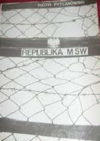 Okładka: Piotr Pytlakowski - Republika MSW