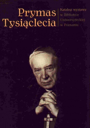 Okładka: Artur Jazdon - Prymas Tysiąclecia. Katalog wystawowy