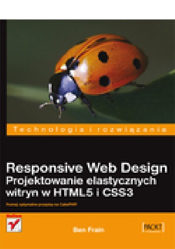 Okładka: Ben Frain - Responsive Web Design. Projektowanie elastycznych witryn w HTML5 i CSS3