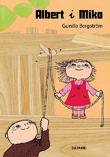 Okładka: Gunilla Bergström - Albert i Mika