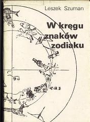 Leszek Szuman - W kręgu znaków zodiaku