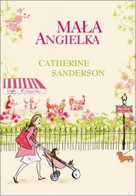 Okładka: Catherine Sanderson - Mała Angielka