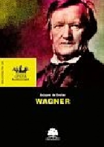 Okładka: Jacques De Decker - Wagner