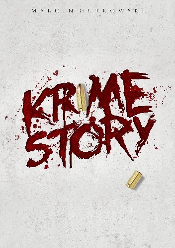 Okładka: Marcin Gutkowski - Krime Story