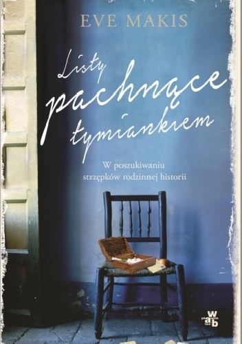 Okładka: Eve Makis - Listy pachnące tymiankiem