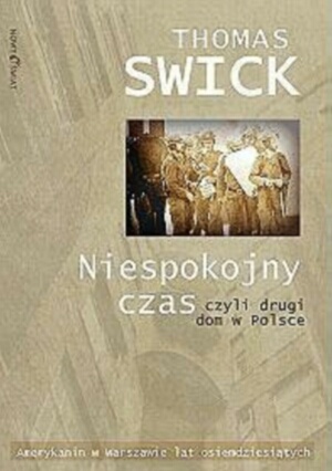 Okładka: Thomas Swick - Niespokojny czas