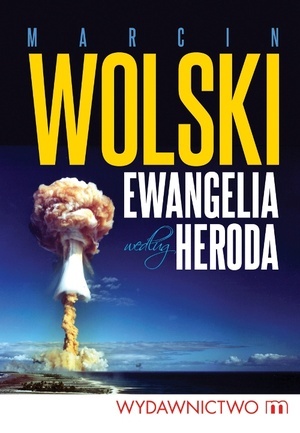 Okładka: Marcin Wolski - Ewangelia według Heroda