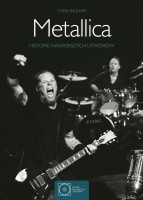 Okładka: Chris Ingham - Metallica. Historie największych utworów