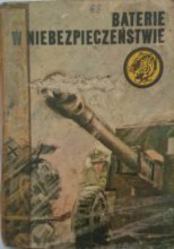 Okładka: Juliusz Malczewski - Baterie w niebezpieczeństwie