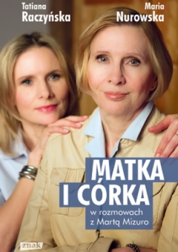 Okładka: Maria Nurowska - Matka i córka