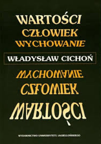 Okładka: Władysław Cichoń - Wartości Człowiek Wychowanie