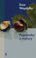 Okładka: Ewa Woydyłło - Poprawka z matury