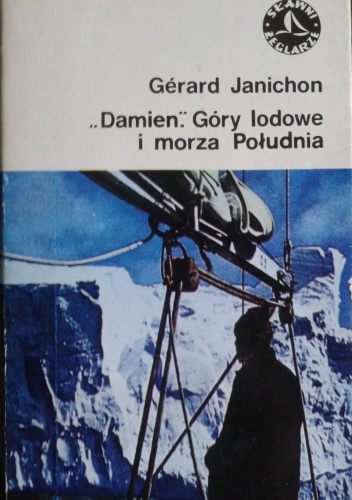 Okładka: Gérard Janichon - Damien. Góry lodowe i morza Południa