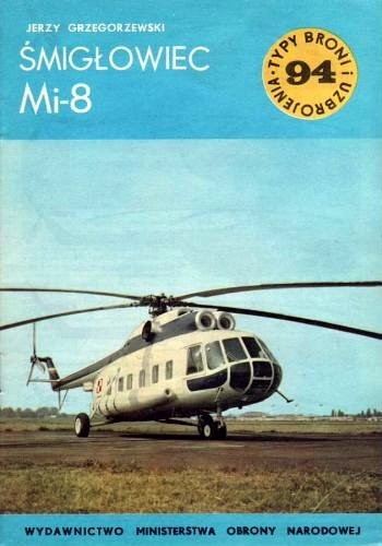 Okładka: Jerzy Grzegorzewski - Śmigłowiec Mi-8