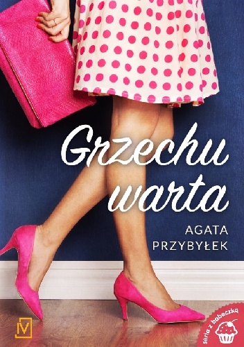 Okładka: Agata Przybyłek - Grzechu warta