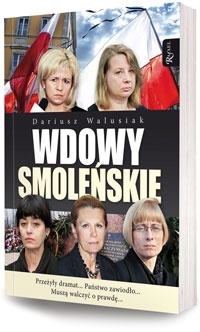 Okładka: Dariusz Walusiak - Wdowy smoleńskie