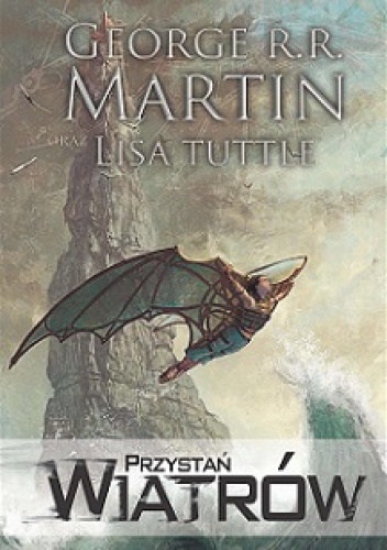 Okładka: George R.R. Martin - Przystań wiatrów