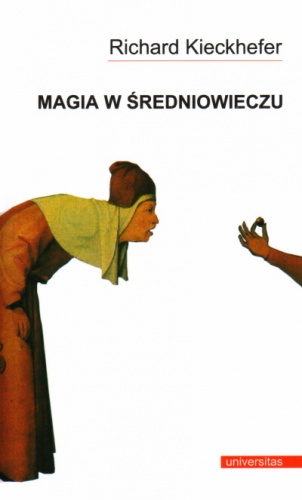 Okładka: Richard Kieckhefer - Magia w średniowieczu
