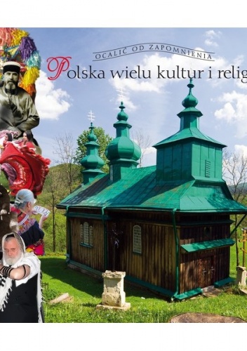 Okładka: Tomasz Czerwiński - Polska wielu kultur i religii