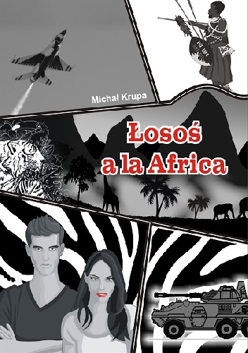 Okładka: Michał Krupa - Łosoś a'la Africa