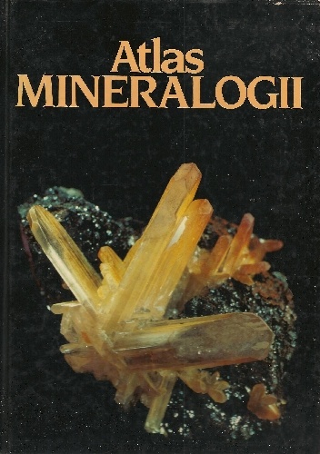 Okładka: Guillermo Gold-Gormaz - Atlas mineralogii