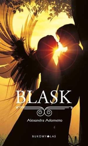 Okładka: Alexandra Adornetto - Blask