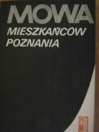 Okładka: Monika Gruchmanowa - Mowa mieszkańców Poznania