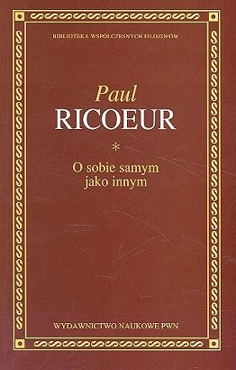 Okładka: Paul Ricoeur - O Sobie Samym Jako Innym