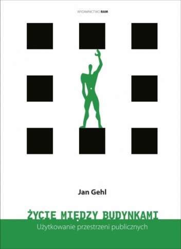 Okładka: Jan Gehl - Życie między budynkami