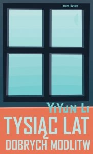 Okładka: Yiyun Li - Tysiąc lat dobrych modlitw
