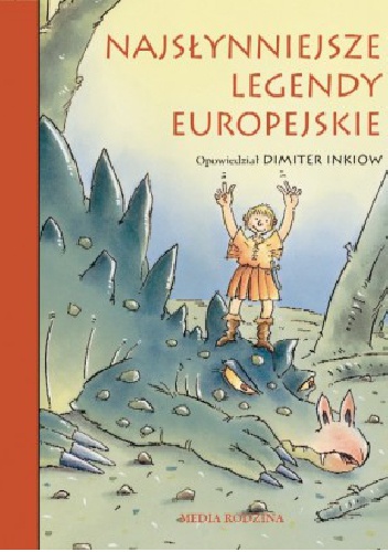 Okładka:  Dimiter Inkiow - Najsłynniejsze legendy europejskie