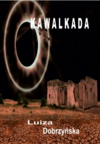 Okładka: Luiza Dobrzyńska - Kawalkada