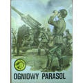 Okładka: Jerzy Marciniak - Ogniowy parasol