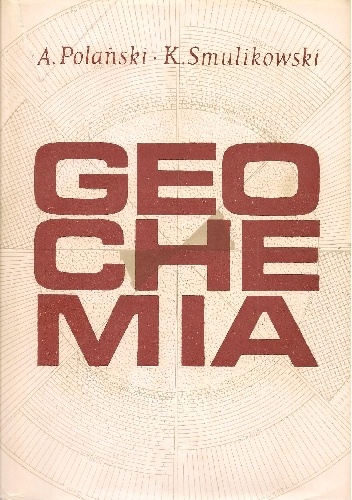 Okładka: Antoni Polański - Geochemia
