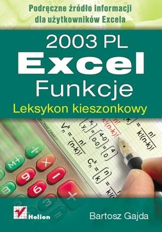 Okładka: Bartosz Gajda - 2003 PL Excel. Funkcje. Leksykon kieszonkowy.