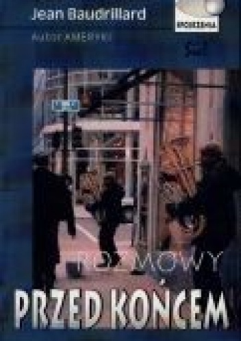 Okładka: Jean Baudrillard - Rozmowy przed końcem