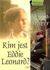 Okładka: Harry Mazer - Kim jest Eddie Leonard?
