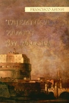 Okładka: Francisco Asensi - Tajemnica Zamku św. Anioła